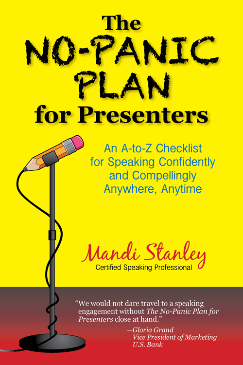Mandi Stanley's No Panic Plan for Presenters